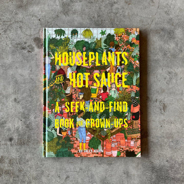 Chronicle Books - Houseplants and Hot Sauce Book - Shop Duet
