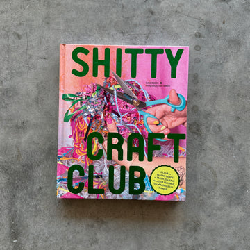 Chronicle Books - Shitty Craft Club Book - Shop Duet
