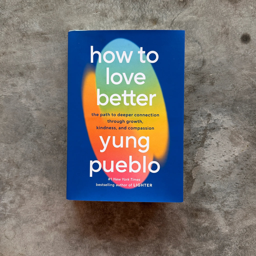Penguin Random House - How to Love Better Book - Shop Duet