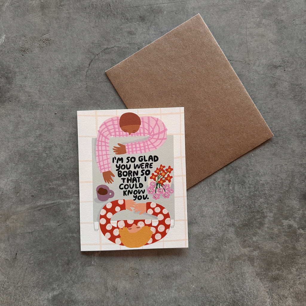 People I've Loved - I'm So Glad Birthday Card - Shop Duet