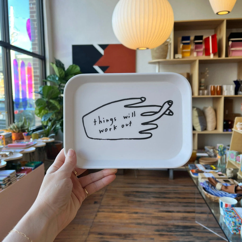 People I've Loved - Things Will Work Out Tray - Shop Duet
