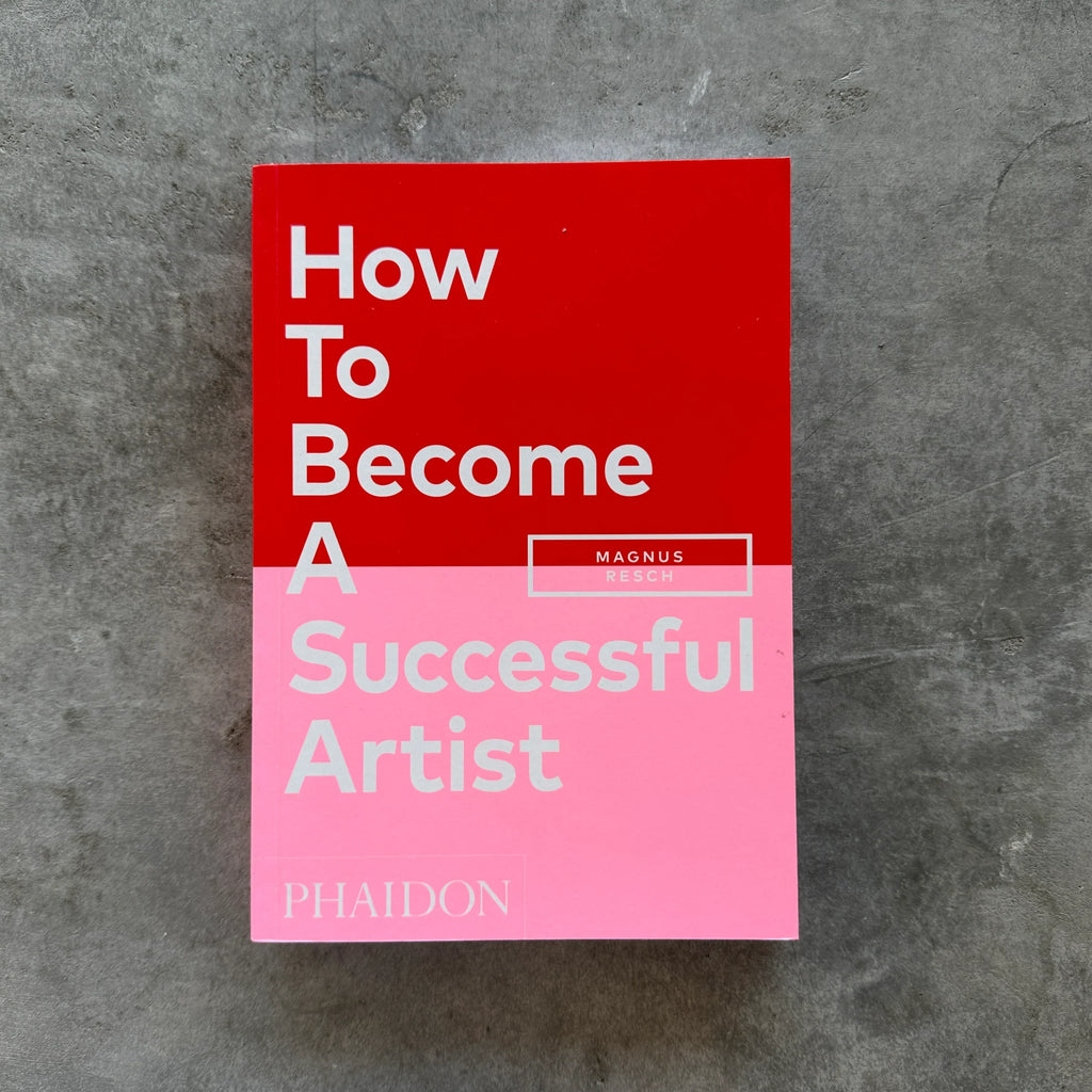 Phaidon - How to Become a Successful Artist Book - Shop Duet
