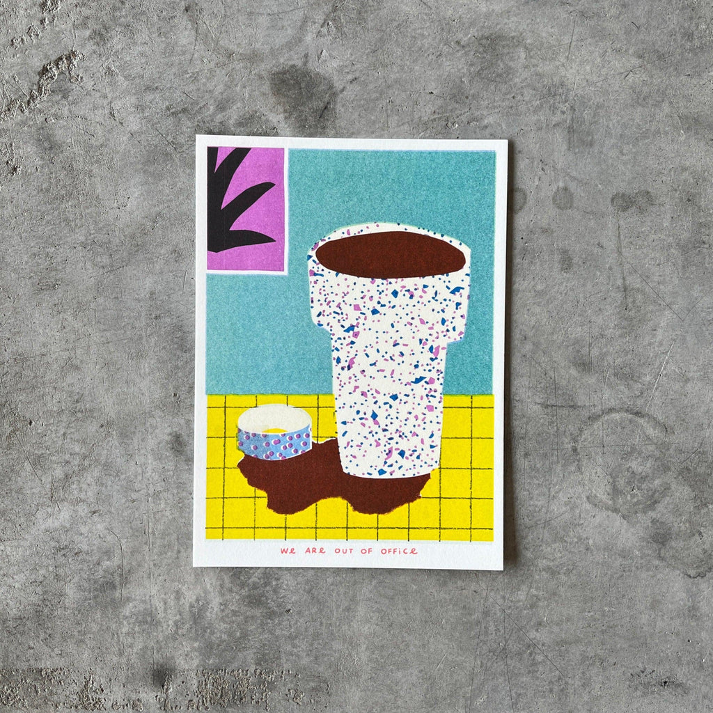 We are out of Office - Favorite Cups Risograph Print - Shop Duet